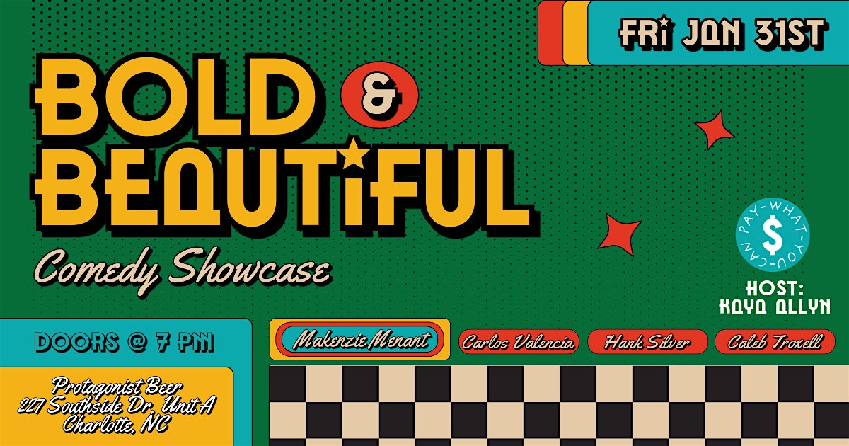 Bold & Beautiful Comedy Showcase: January – Charlotte, NC