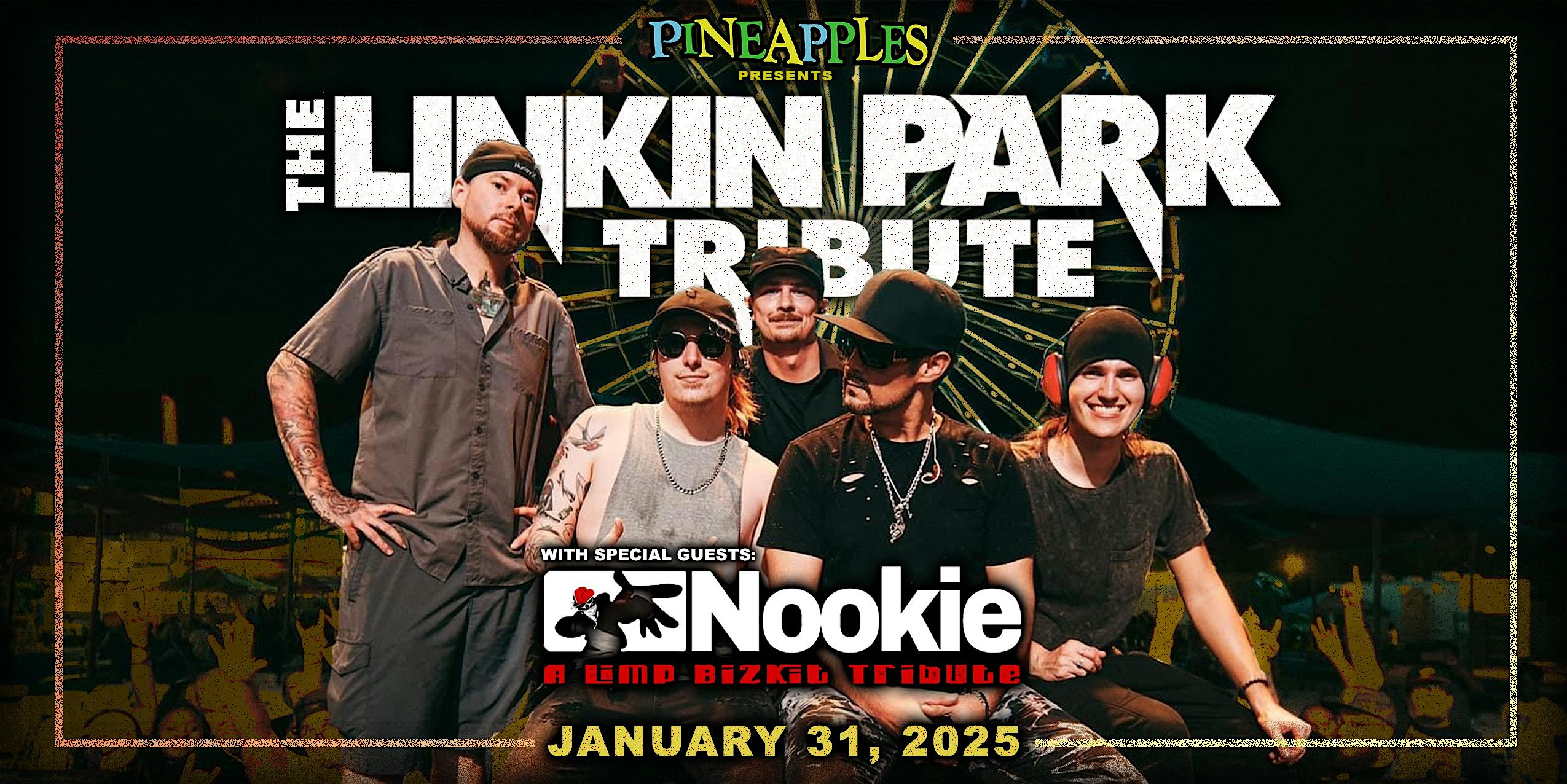 The Linkin Park Tribute ft. Nookie (Limp Bizkit Tribute) at Pineapples – Melbourne, FL