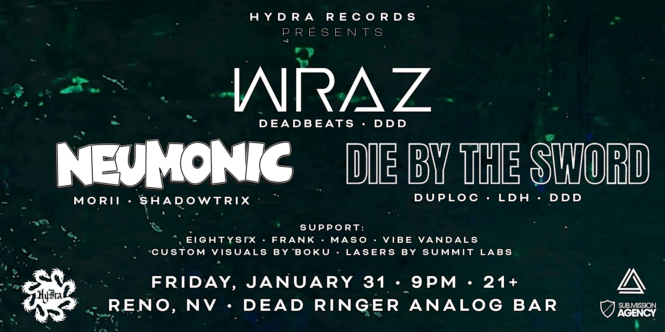 Hydra Presents – Wraz, Neumonic, Die by the Sword – Reno, NV