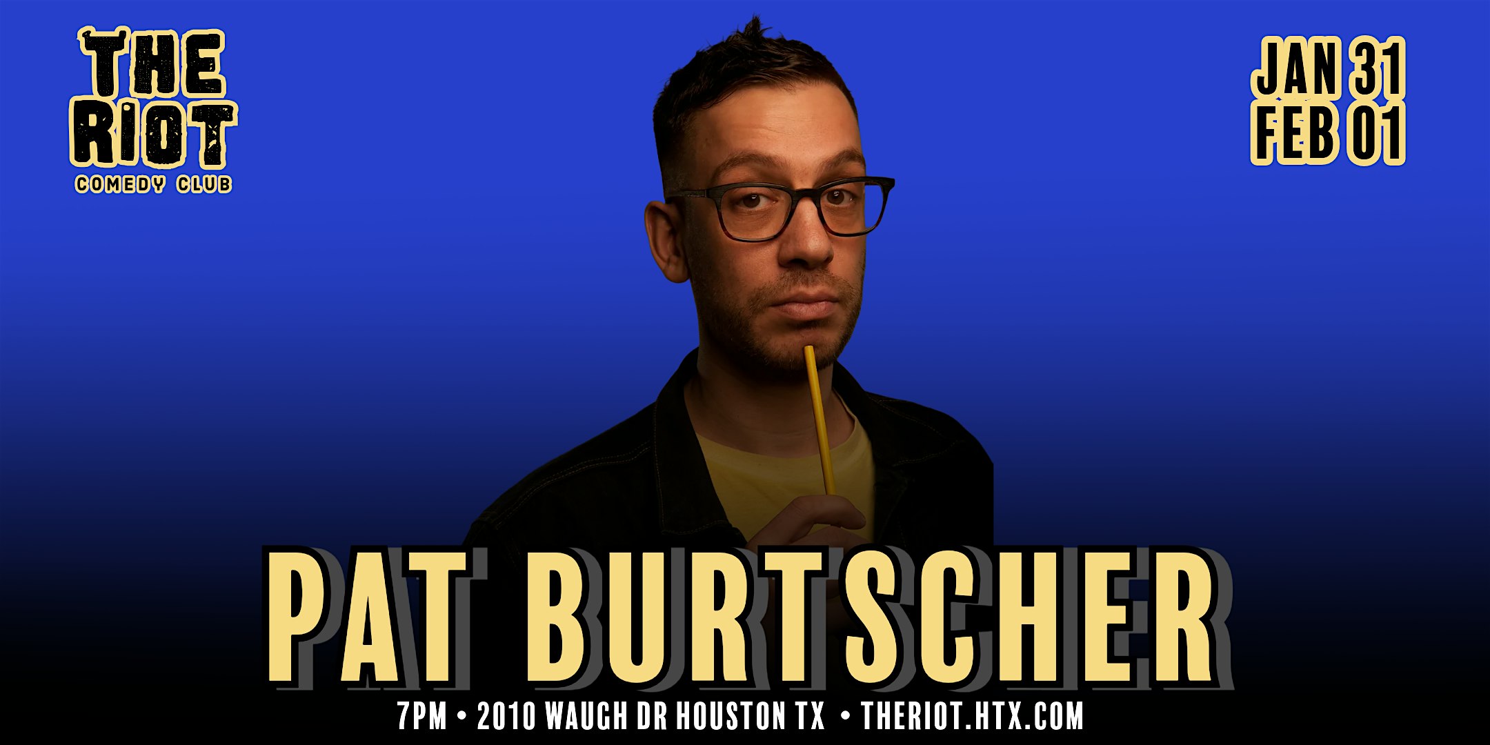 Pat Burtscher Headlines The Riot Comedy Club – Houston, TX