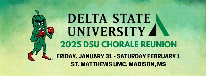 2025 DSU Chorale Reunion – Madison, MS