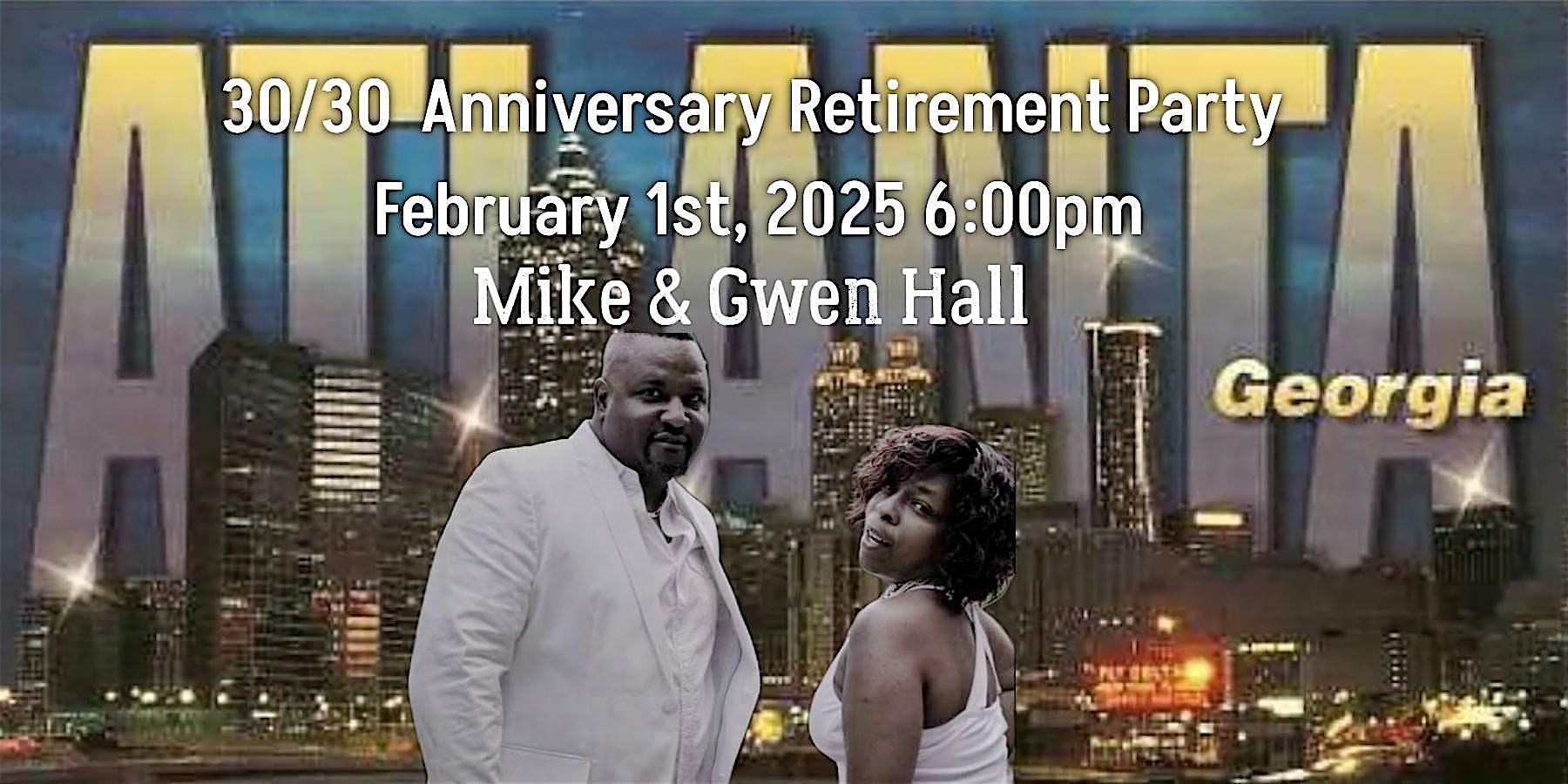 30/30 Anniversary-Retirement Party – Austell, GA