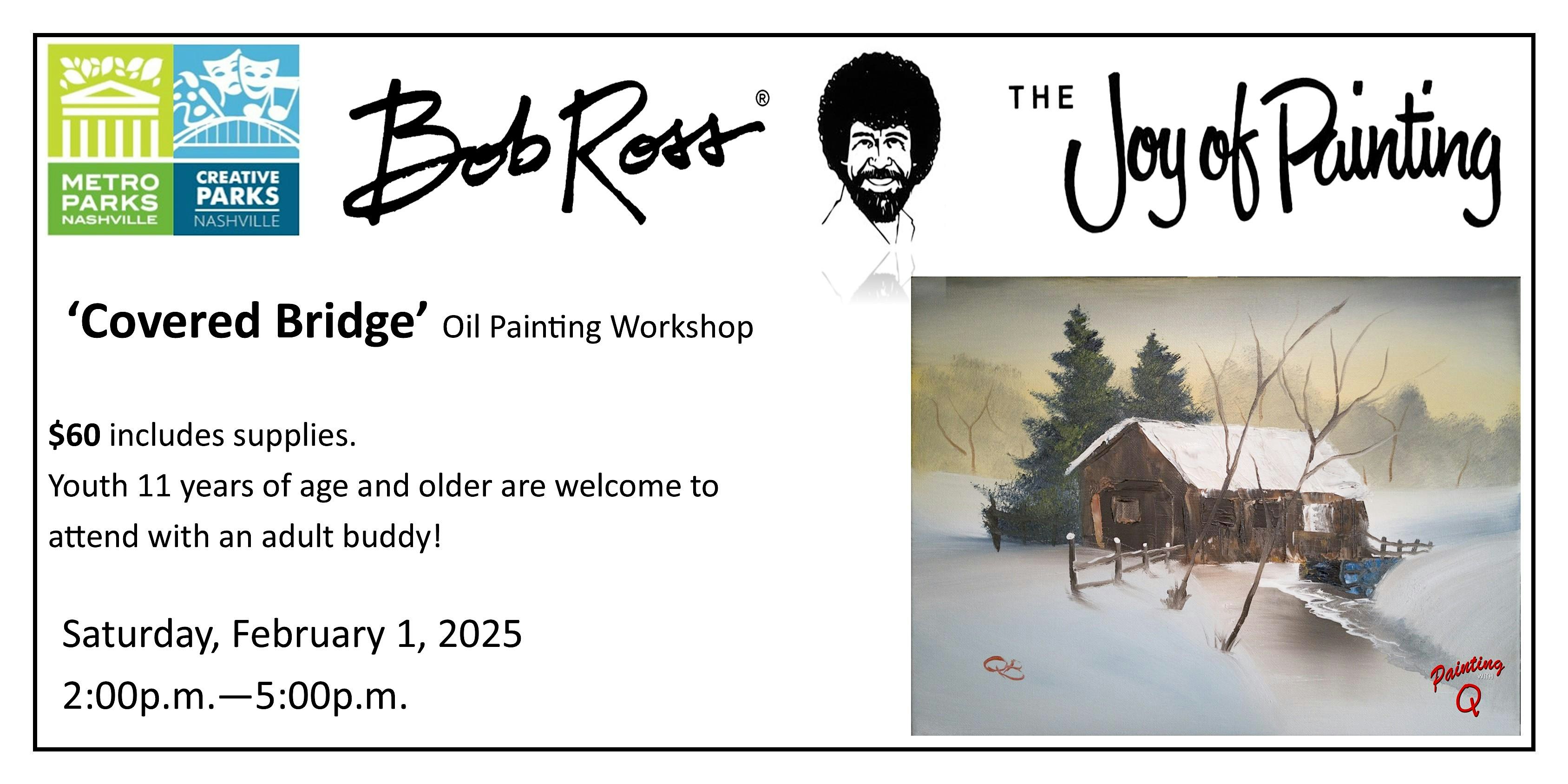 Bob Ross: Covered Bridge – Nashville, TN