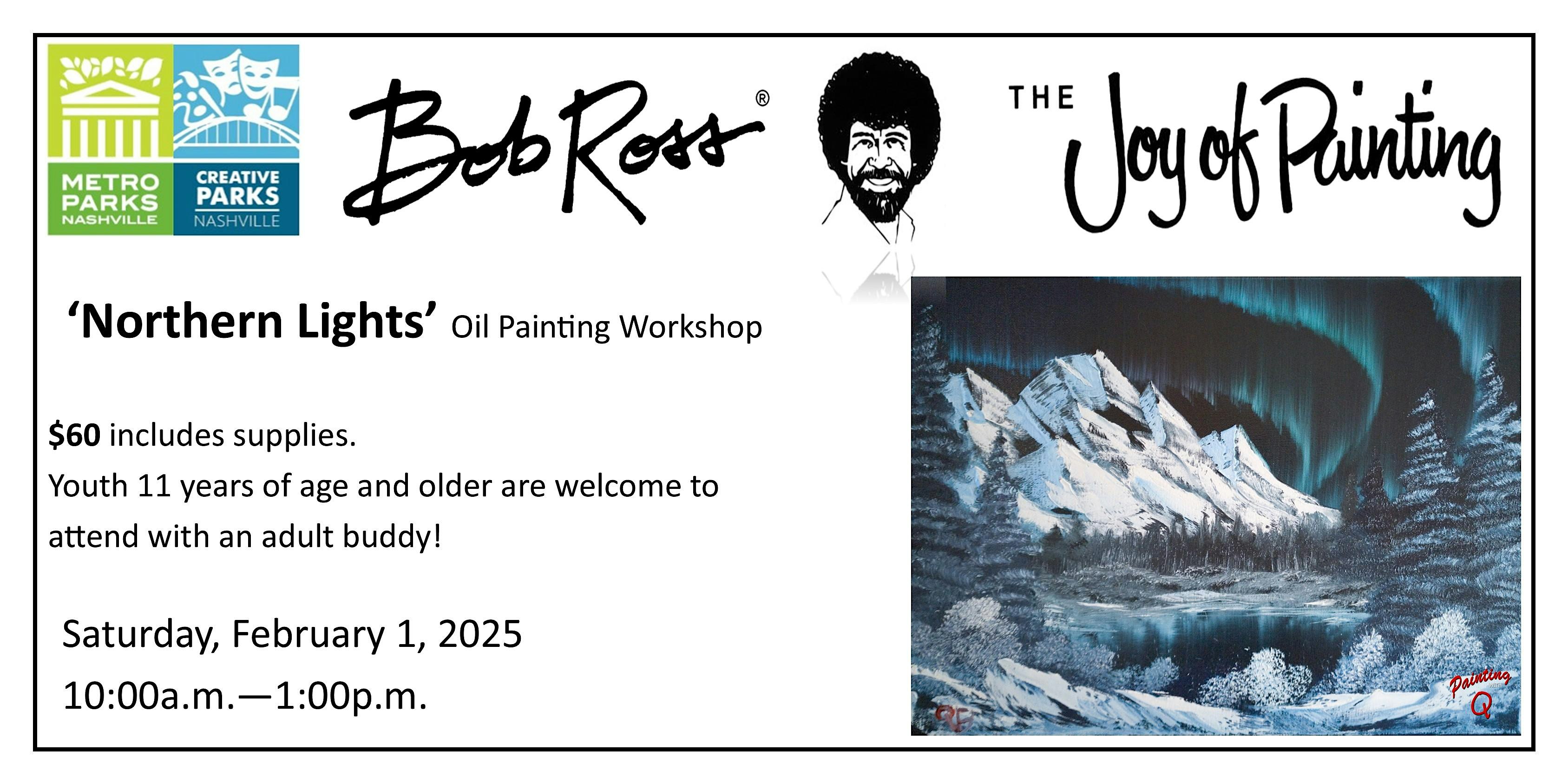 Bob Ross: Northern Lights – Nashville, TN