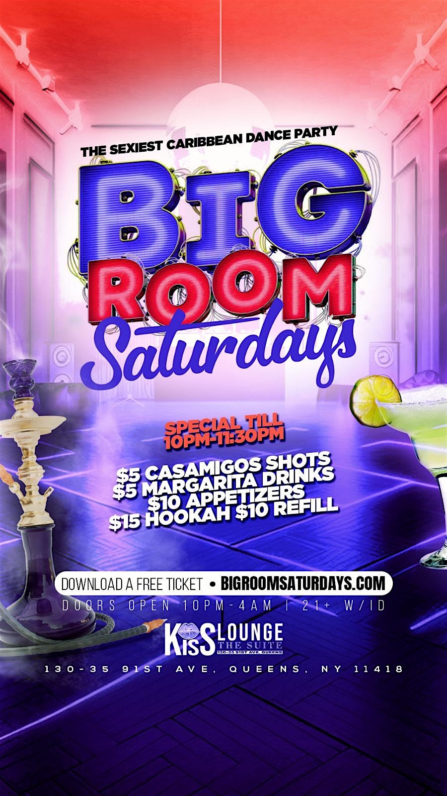 Big Room Saturdays at Kiss Lounge #GoodVibesparty – Queens, NY