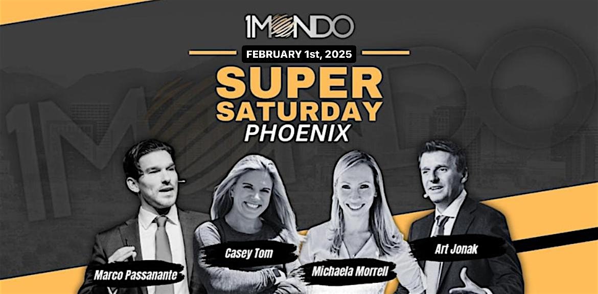 1Mondo Super Saturday! – Scottsdale, AZ