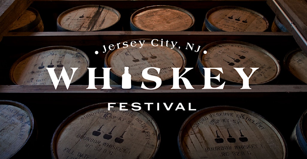 Jersey City Whiskey Fest – Jersey City, NJ