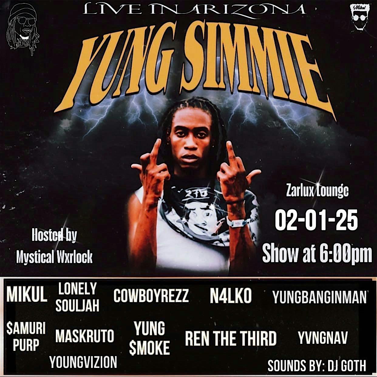 YUNG SIMMIE LIVE IN ARIZONA!! – Avondale, AZ