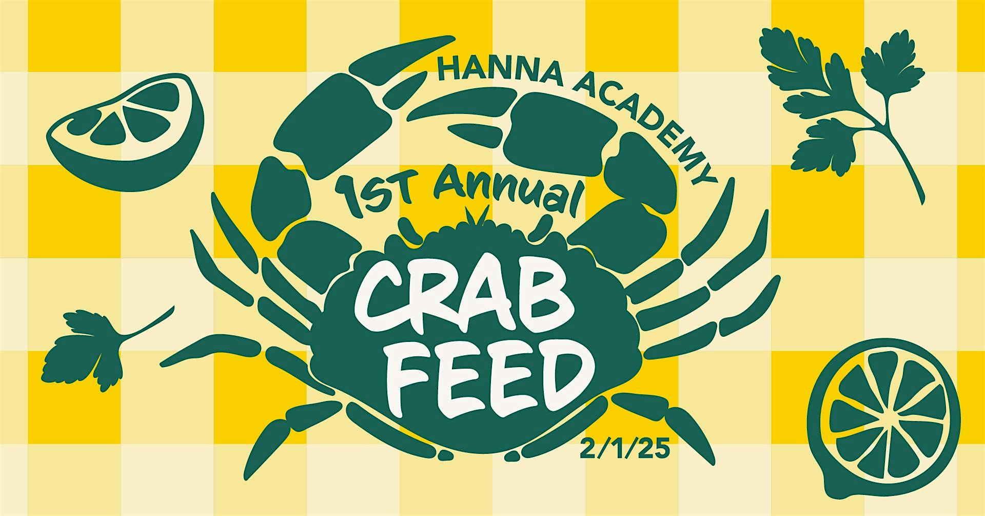 First Annual Hanna Academy Crab Feed – Sonoma, CA