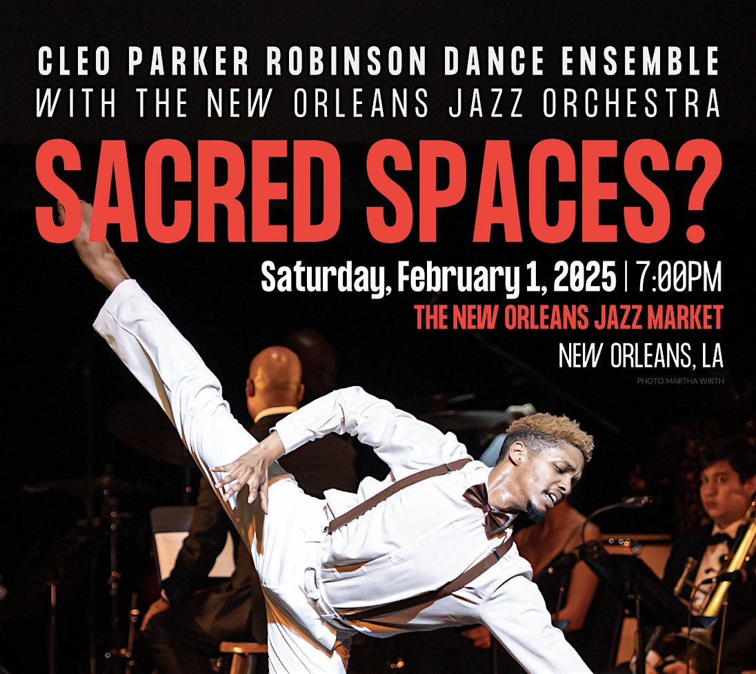 Cleo Parker Robinson Dance with NOJO – Sacred Spaces? – New Orleans, LA