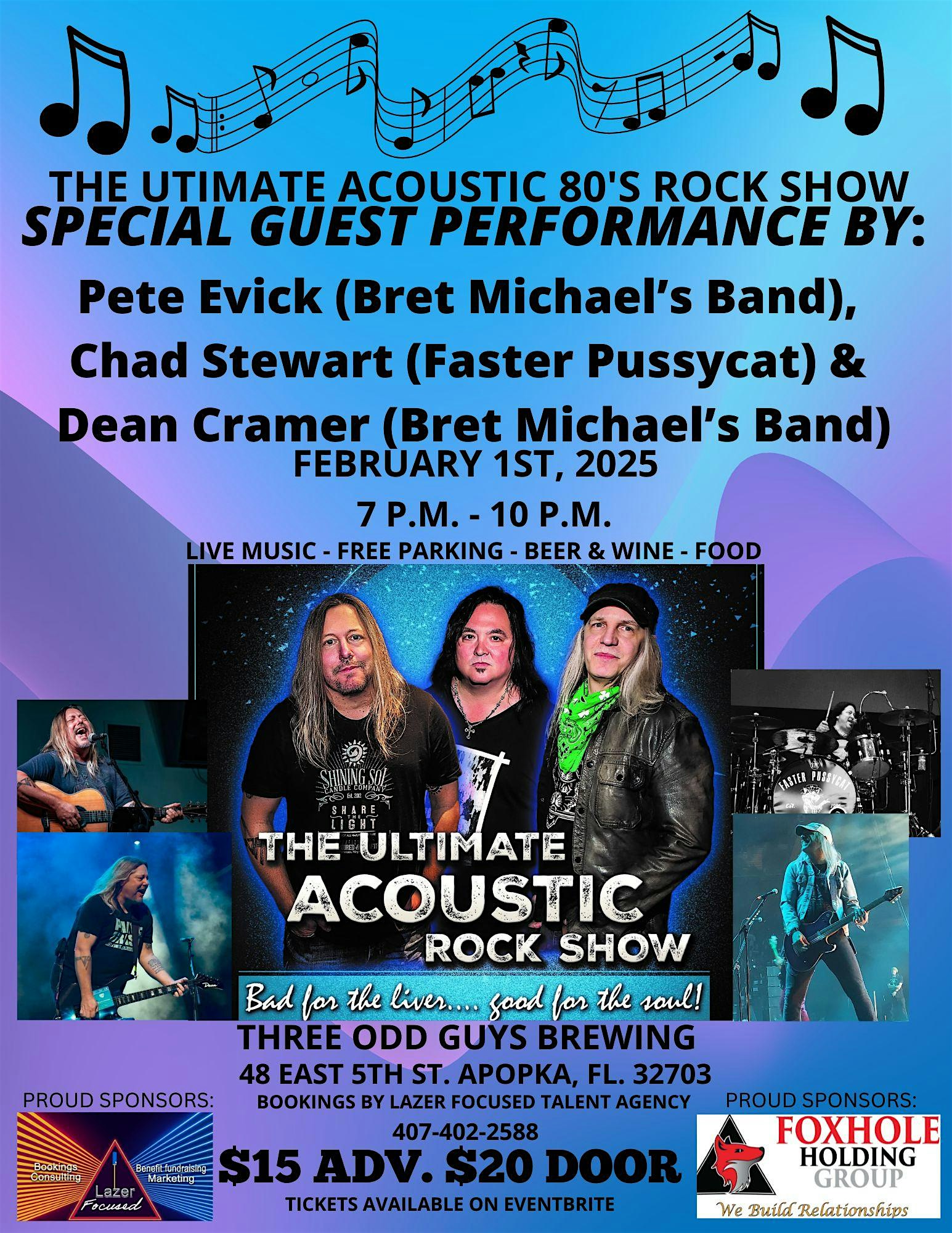 THE ULTIMATE ACOUSTIC ROCK SHOW FEATURING MEMBERS OF BRET MICHAEL’S BAND – Apopka, FL