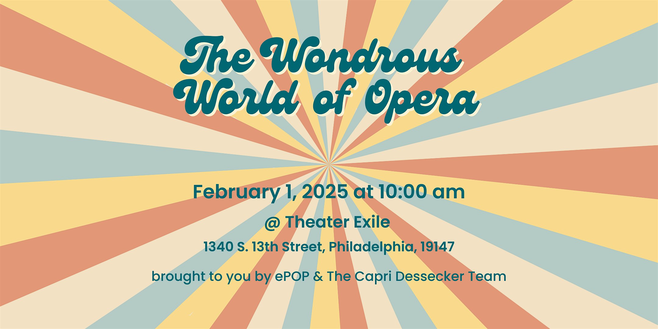 The Wondrous World of Opera – Philadelphia, PA