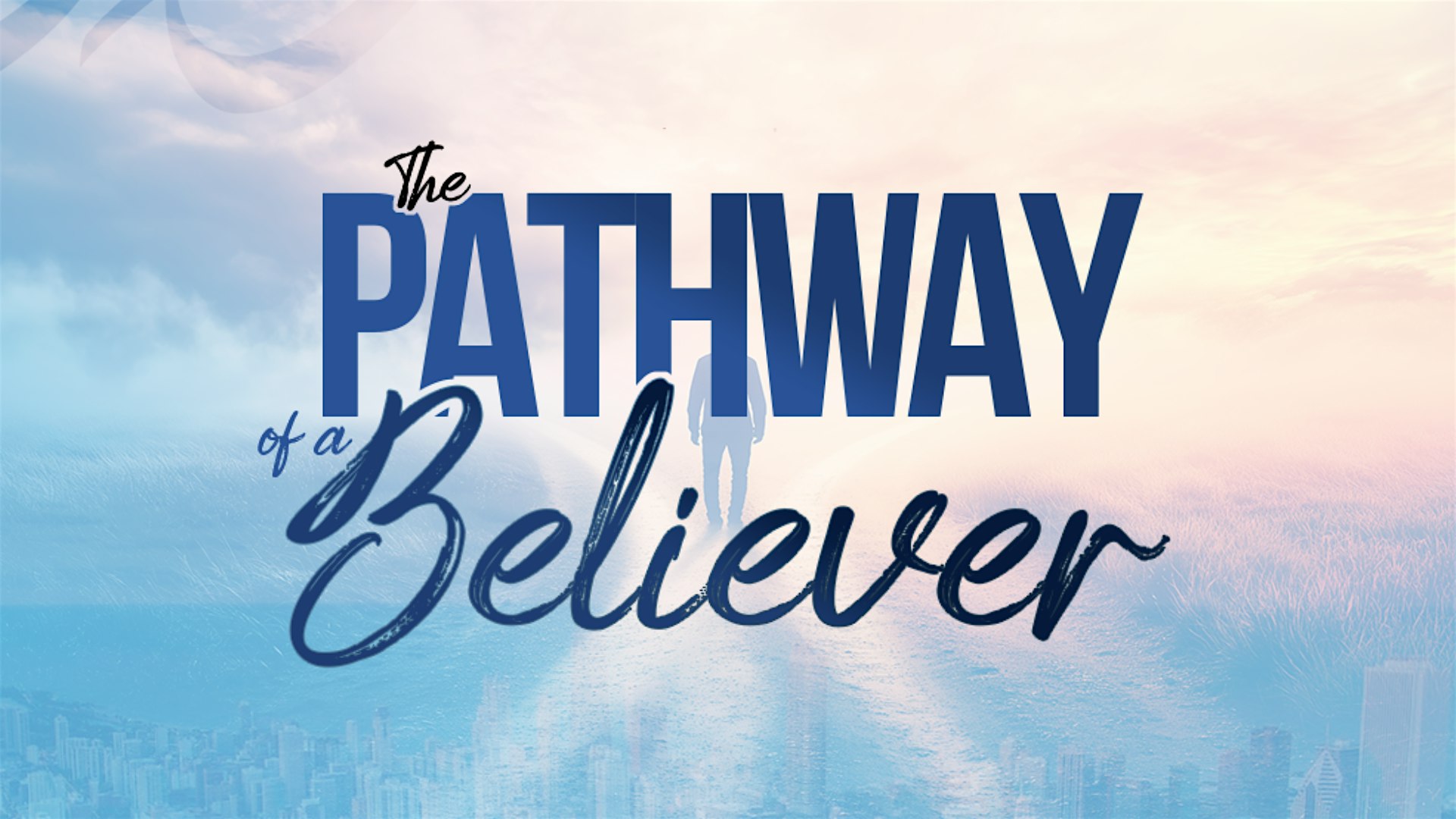 The Pathway of a Believer- Warren, MI – Warren, MI