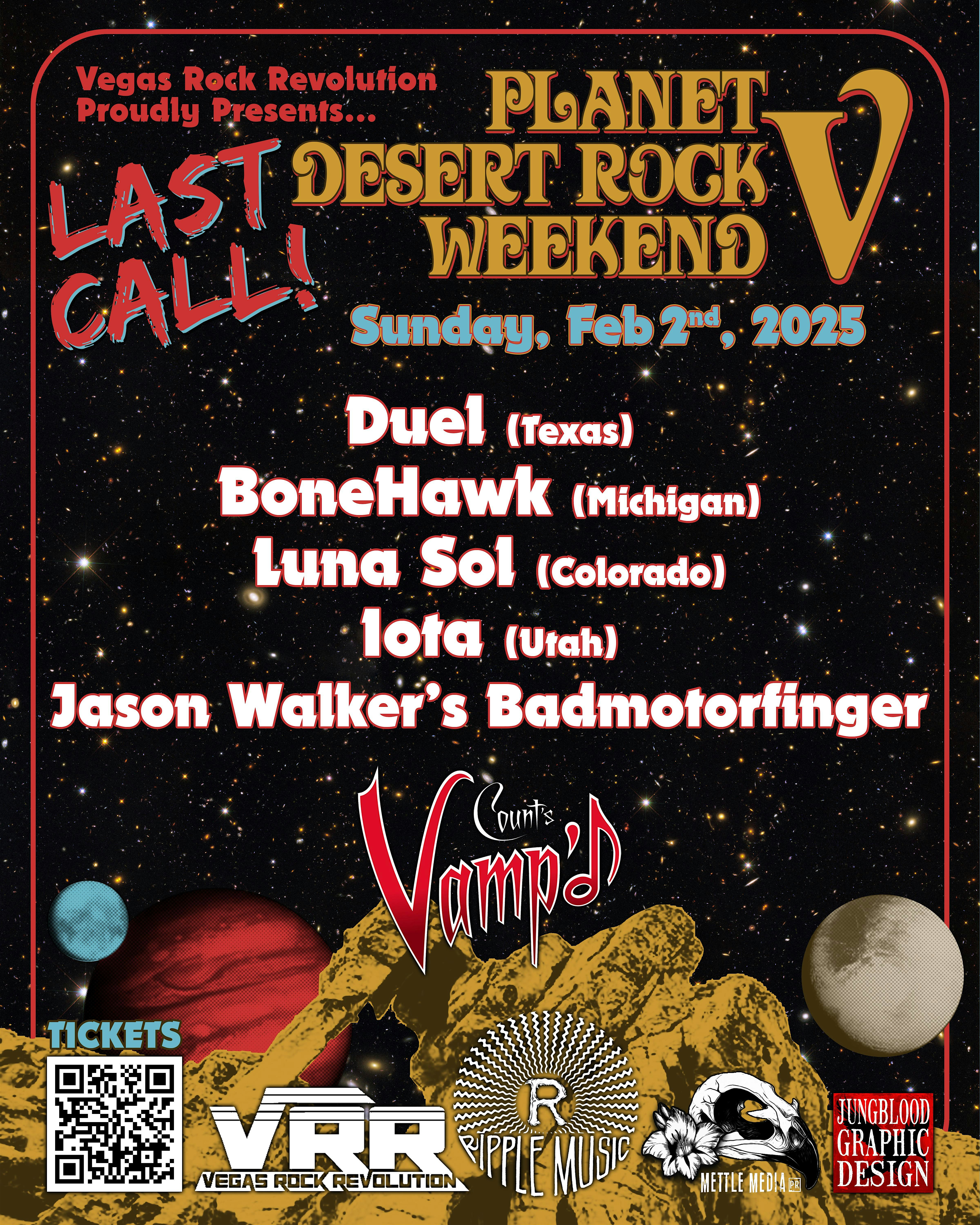 Planet Desert Rock Weekend V – Night 4 “Last Call” – February 2, 2025 – Las Vegas, NV