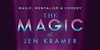 THE MAGIC OF JEN KRAMER – Arlington, TX