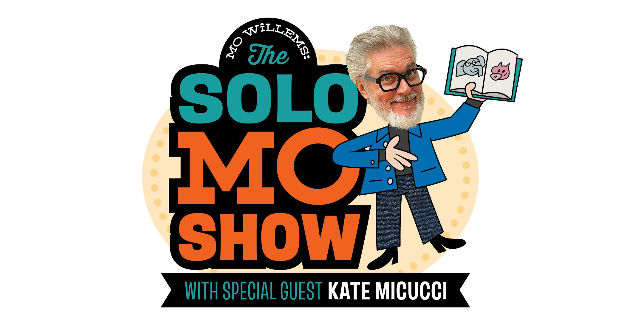 Mo Willems: The Solo Mo Show, with special guest Kate Micucci – San Francisco, CA