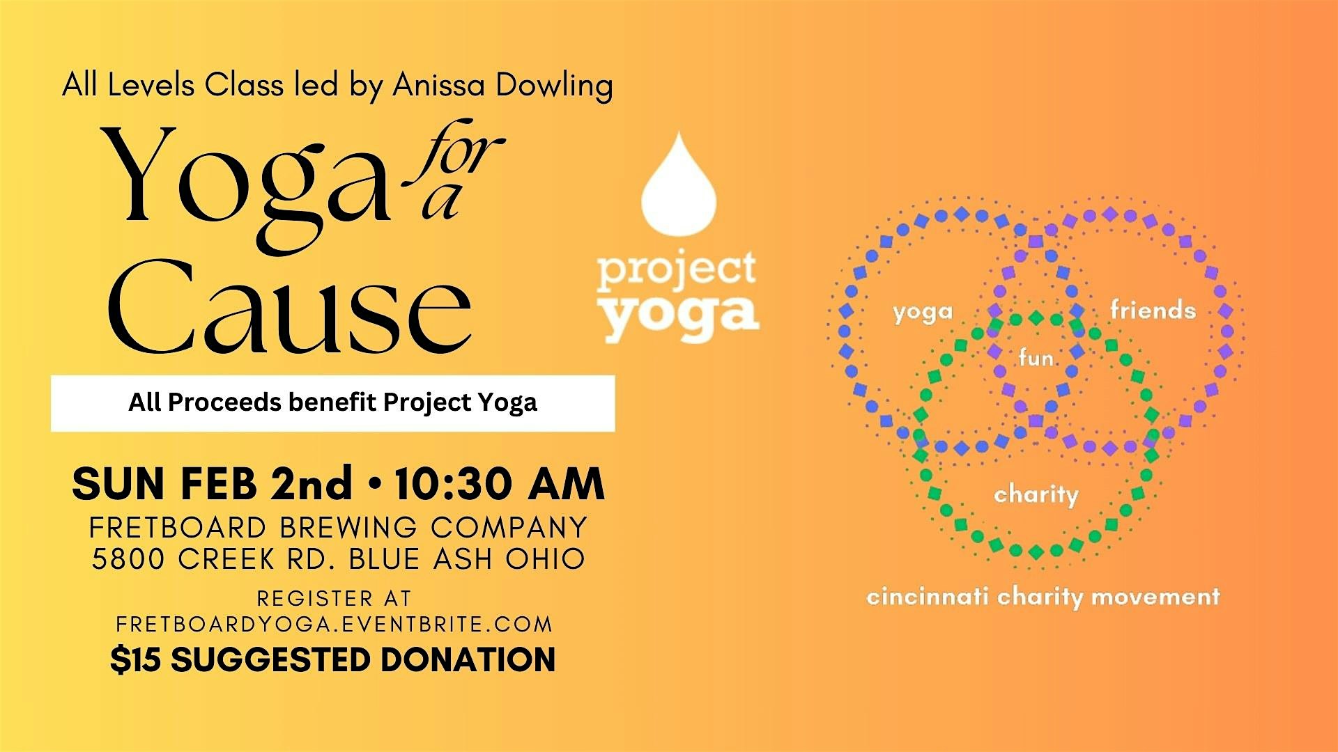 Yoga for a Cause – benefitting Project Yoga of CIncinnati – Cincinnati, OH