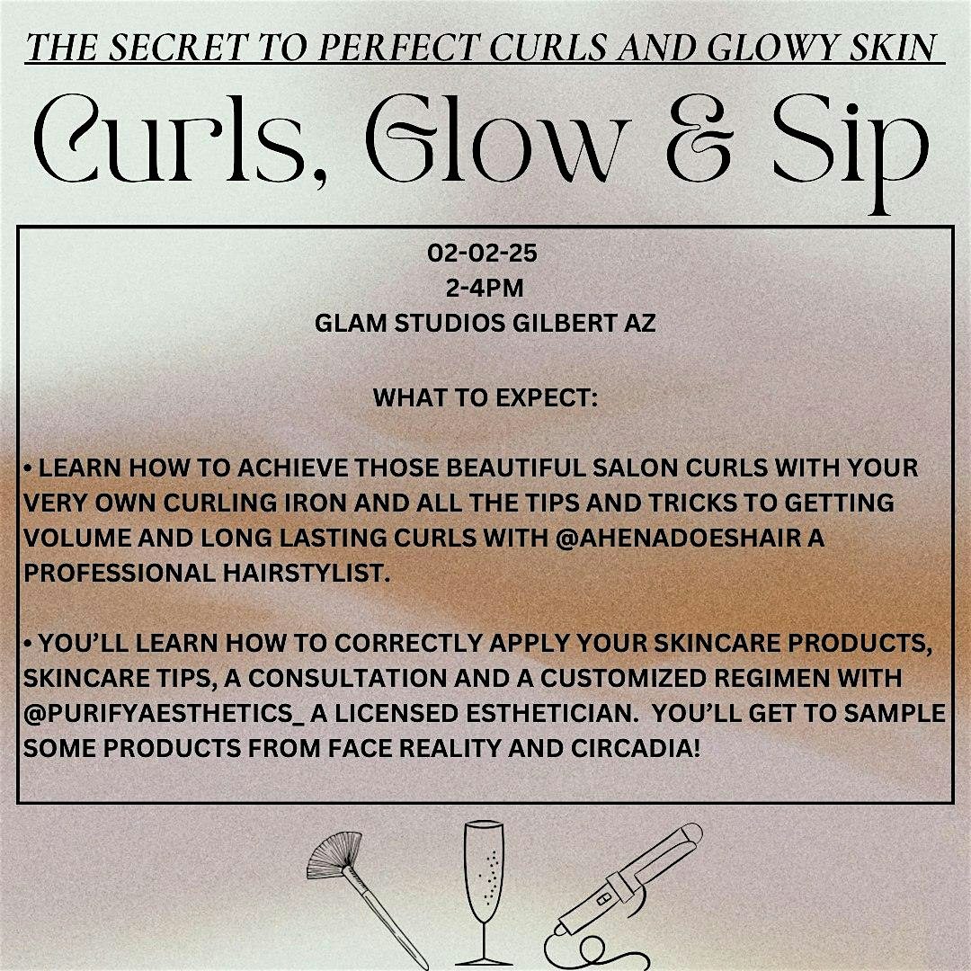 Curls, Glow & Sip – Gilbert, AZ