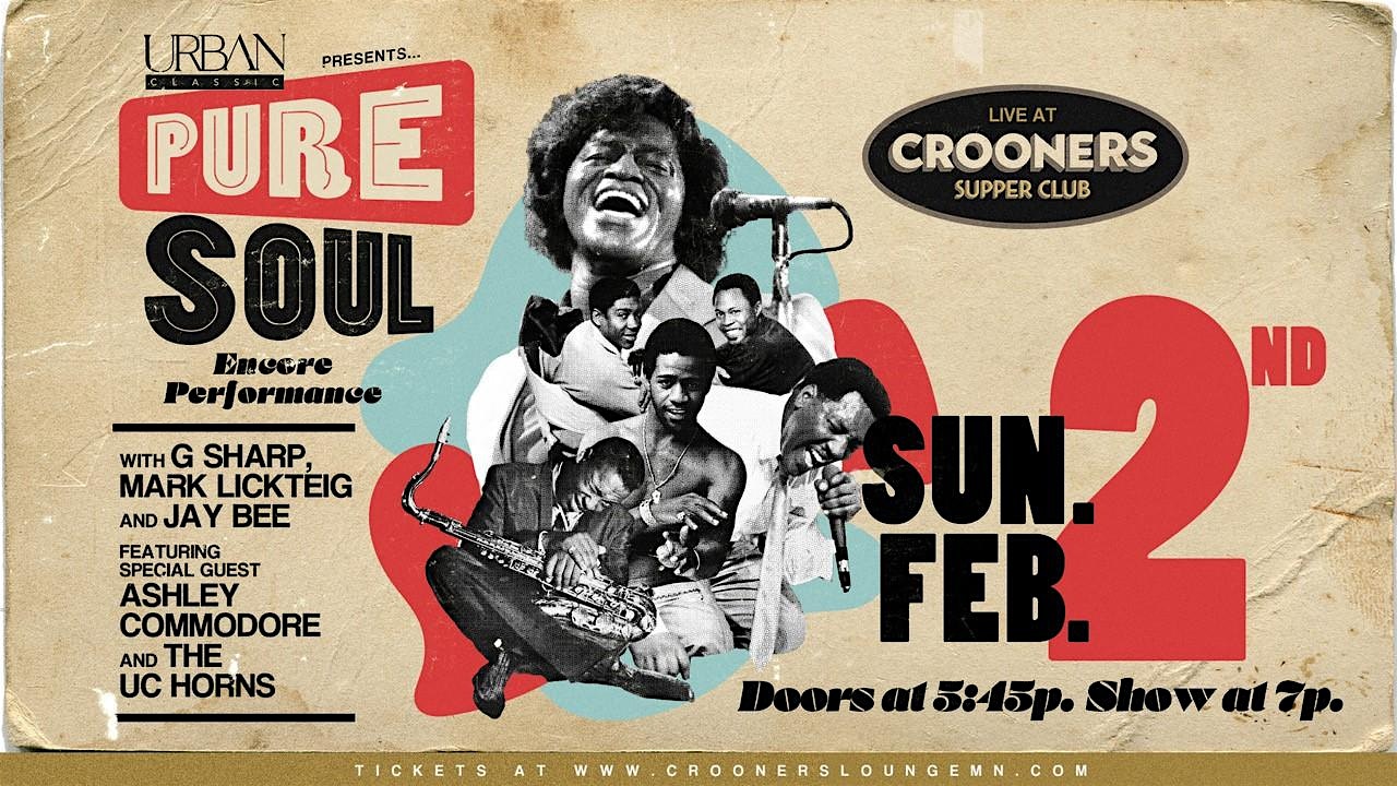 Urban Classic Presents Pure Soul  Encore Performance – Minneapolis, MN