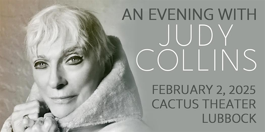 An Evening with Judy Collins – Live at Cactus Theater! – Lubbock, TX