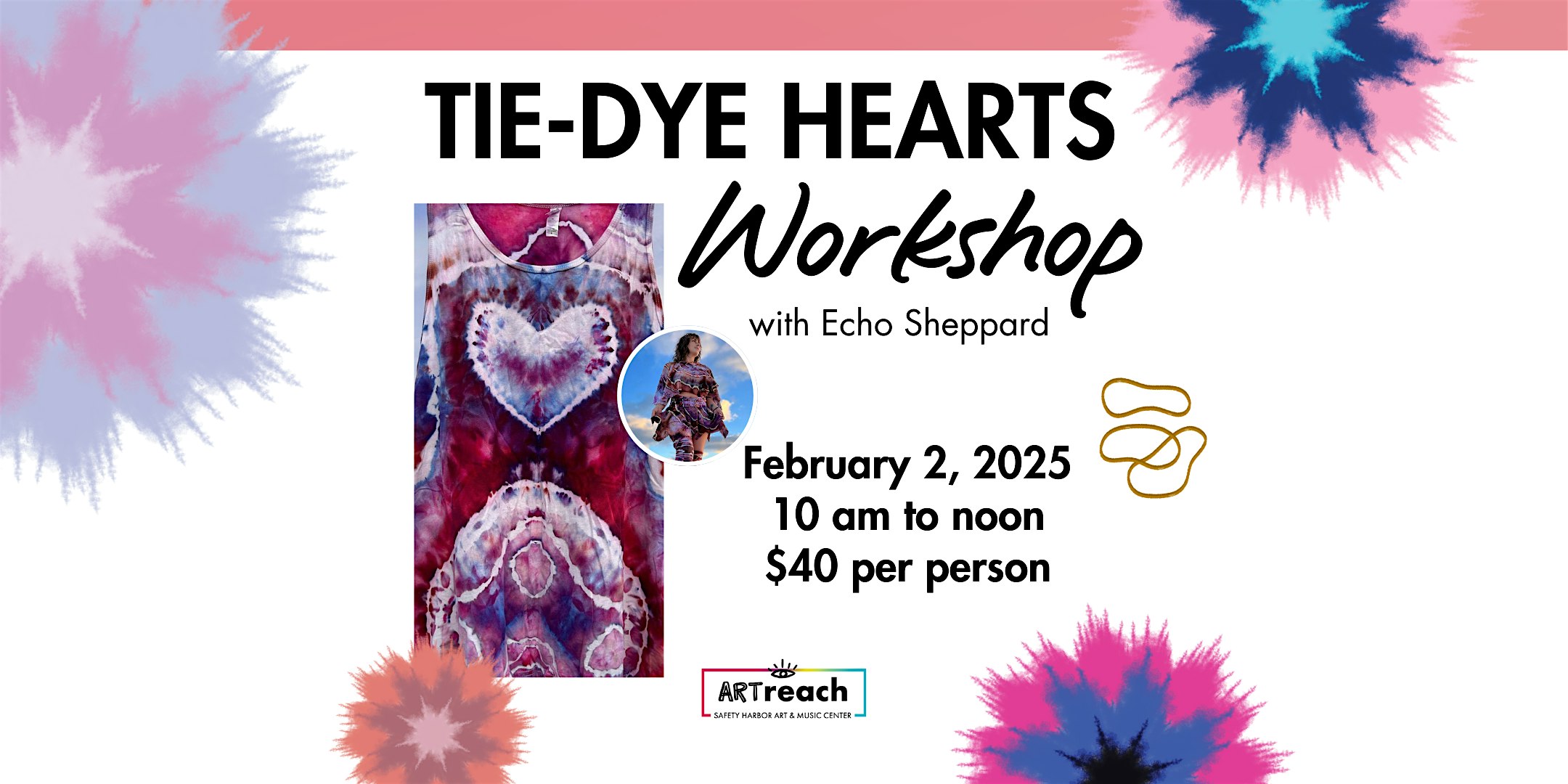 Tie Dye Hearts Workshop w/Echo Sheppard – Safety Harbor, FL