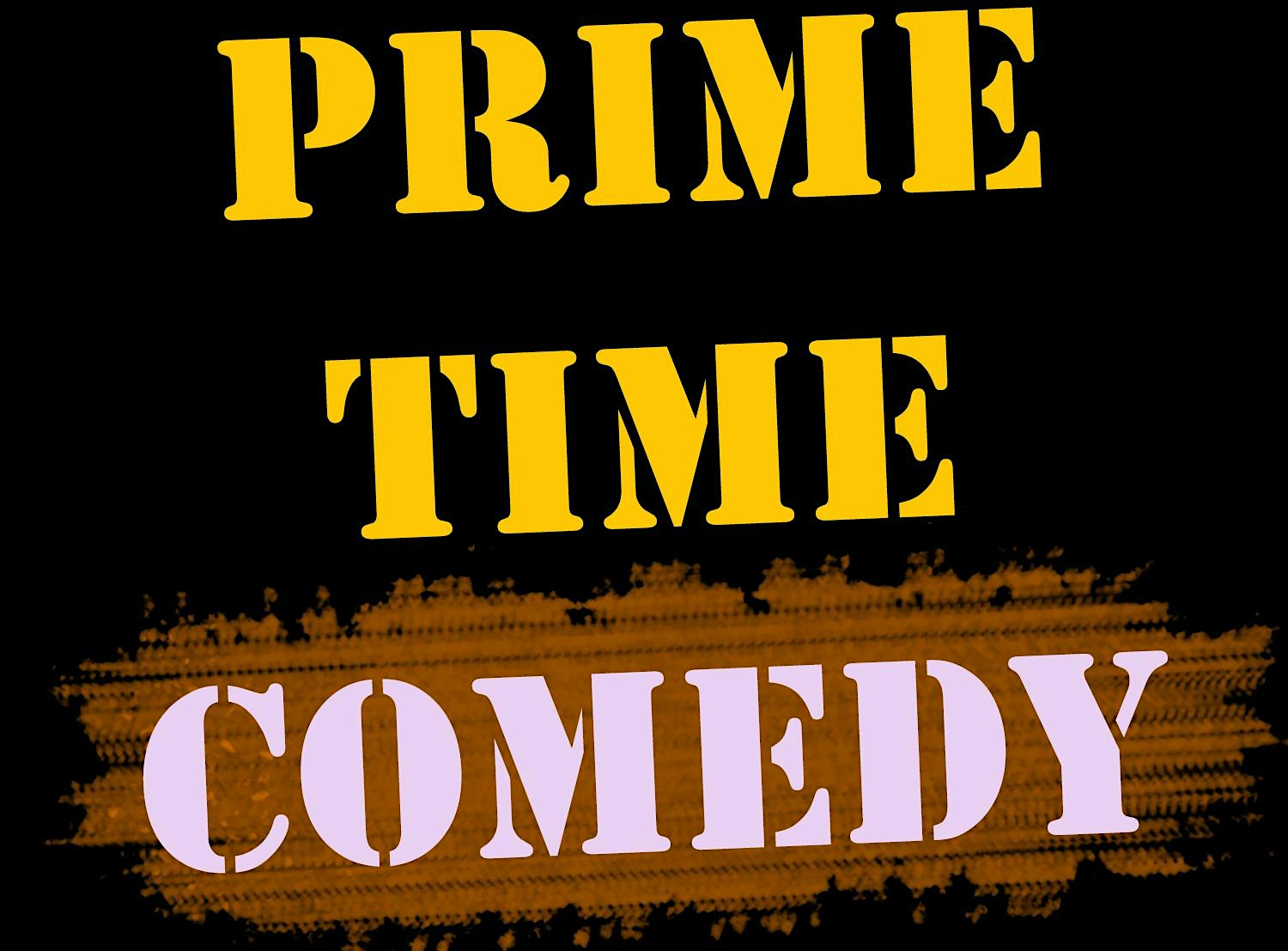 Prime-Time Comedy – Brooklyn, NY