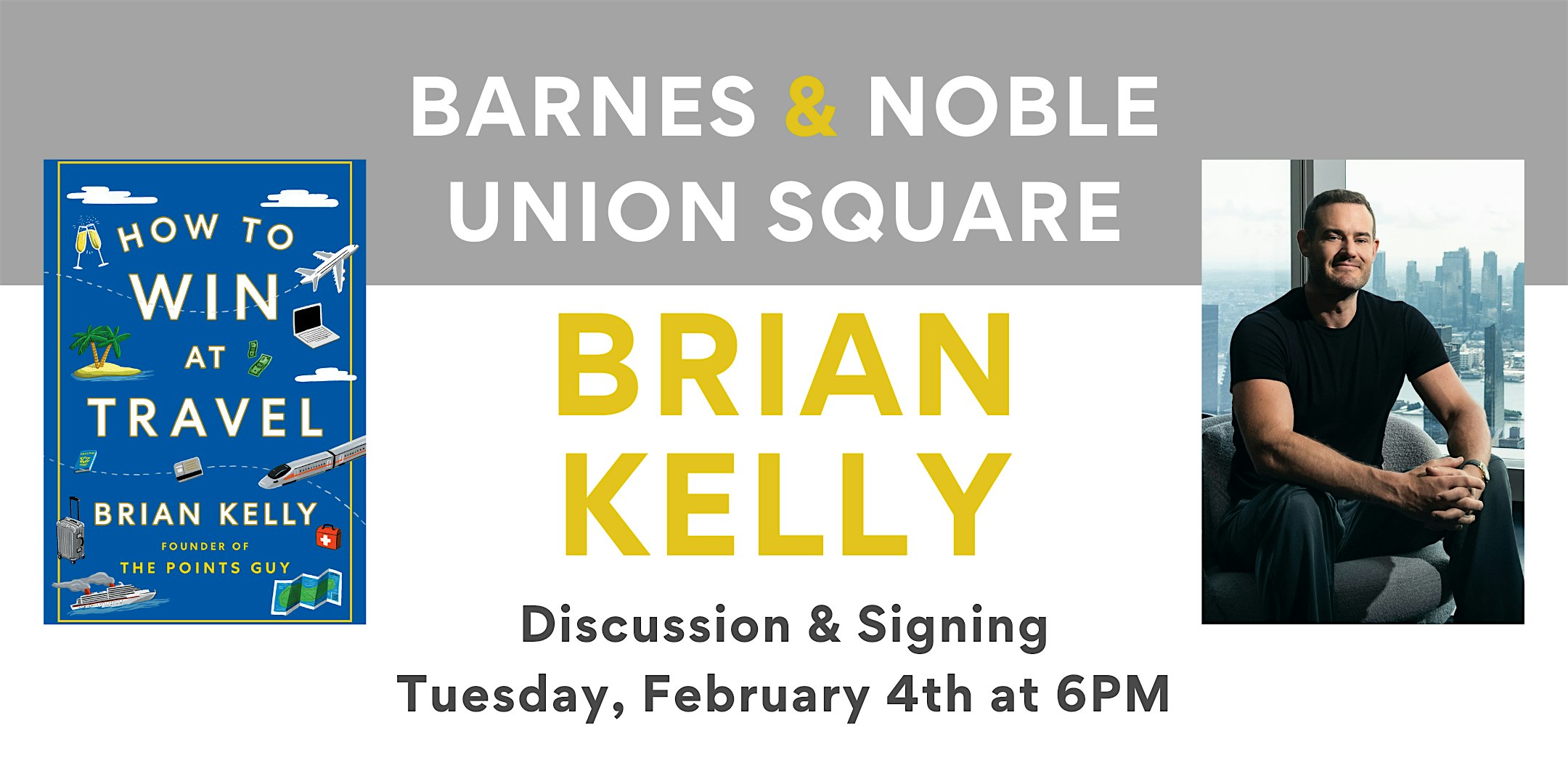 Brian Kelly discusses HOW TO WIN AT TRAVEL at B&N Union Square – New York, NY