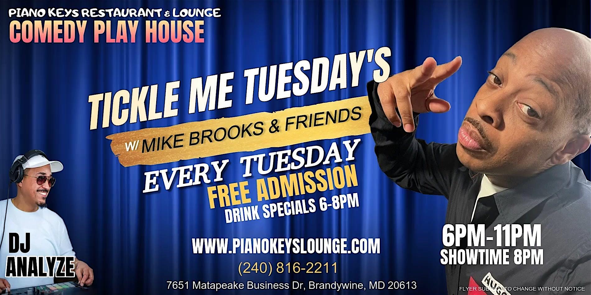 Tickle Me Tuesday Ft Mike Brooks & Friends @ Piano Keys Lounge Every Tue – Brandywine, MD