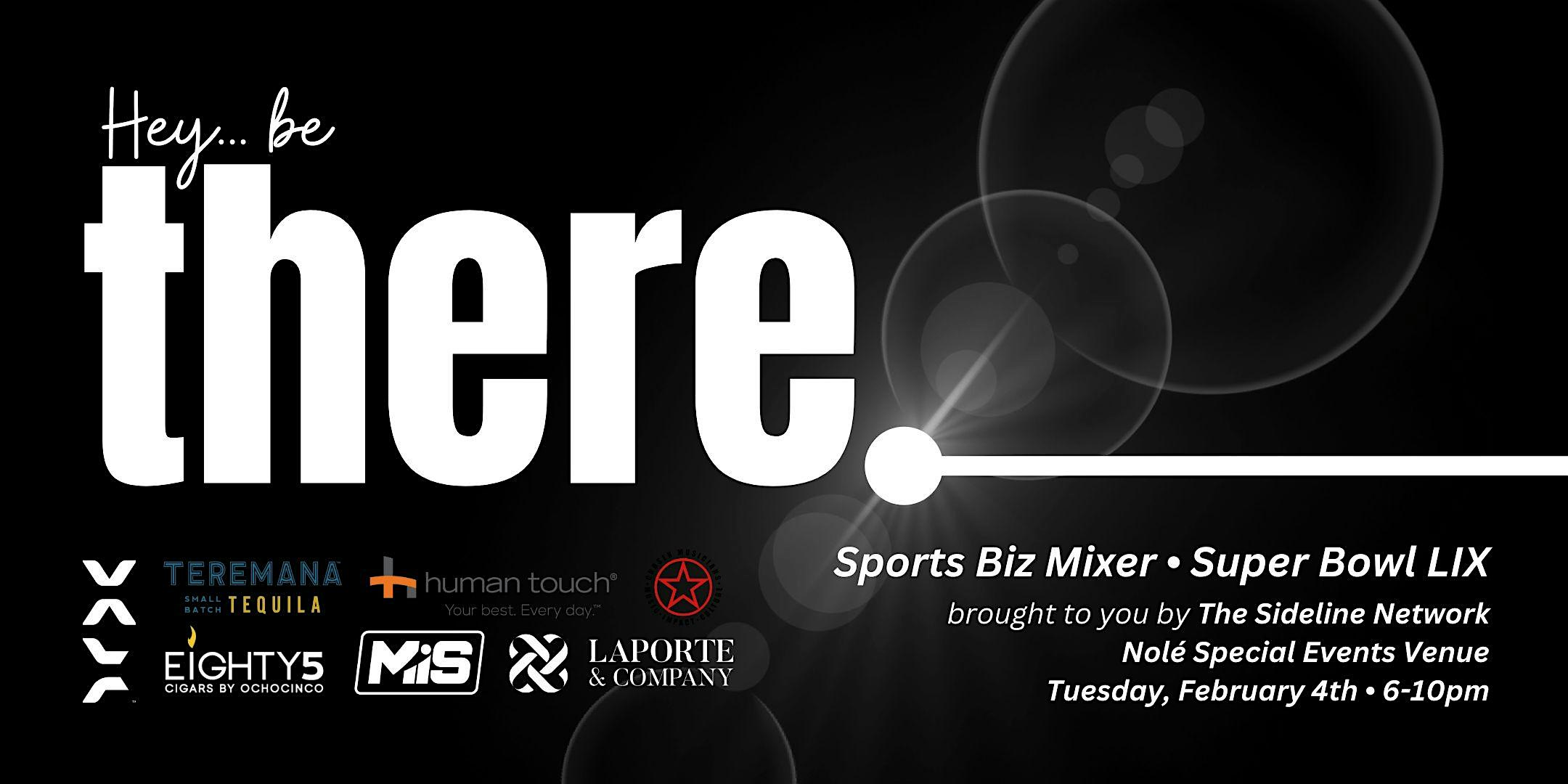 Super Bowl Sports Biz Mixer – New Orleans, LA