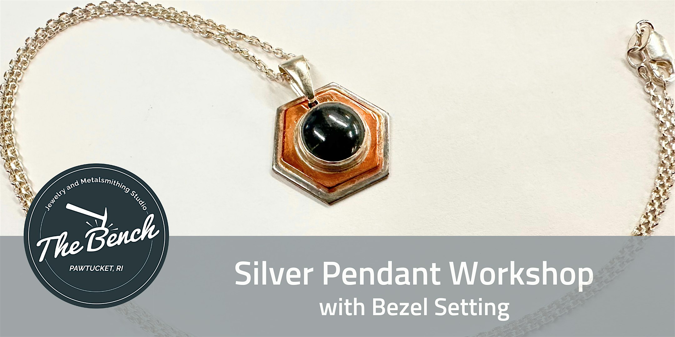 Silver Pendant – Jewelry workshop – Pawtucket, RI