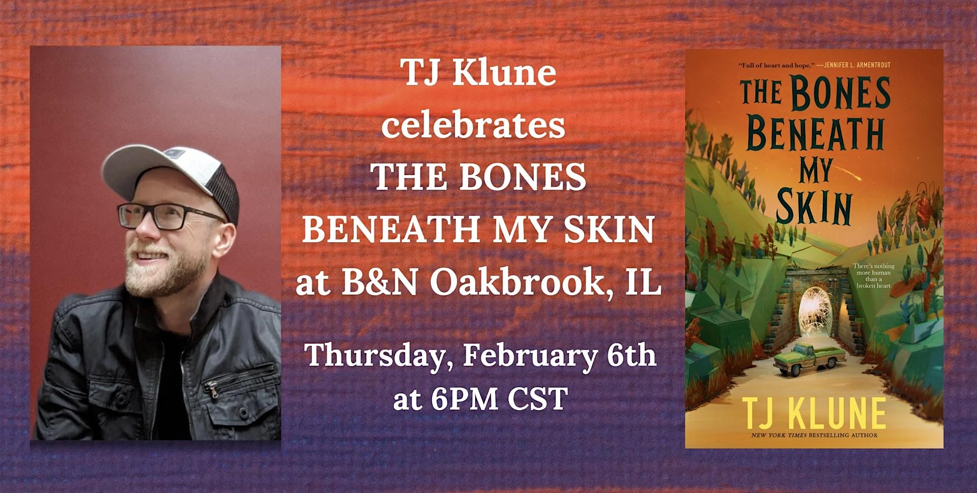 TJ Klune Celebrates THE BONES BENEATH MY SKIN at B&N Oak Brook! – Oak Brook, IL