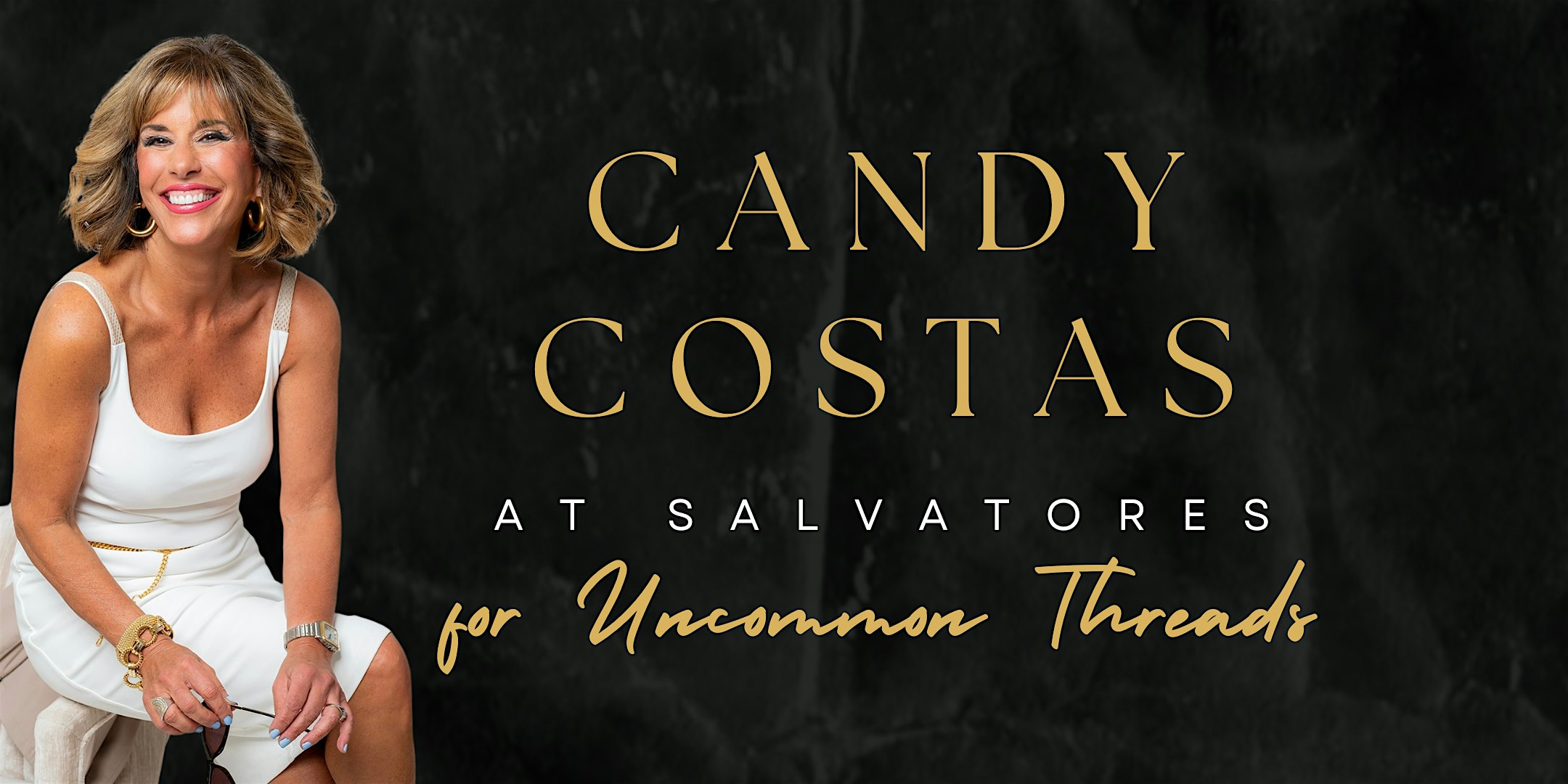 Candy Costas at Salvatore’s for Uncommon Threads – Lawrence, MA