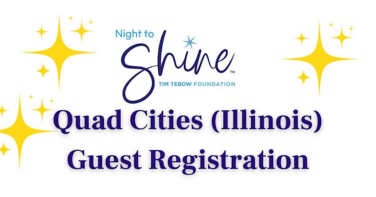 Night to Shine 2025 (Illinois – Quad Cities): Guest Registration – Rock Island, IL