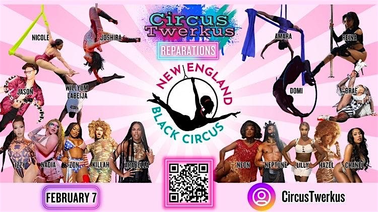 Circus Twerkus : Hotties for REPARATIONS – Cambridge, MA