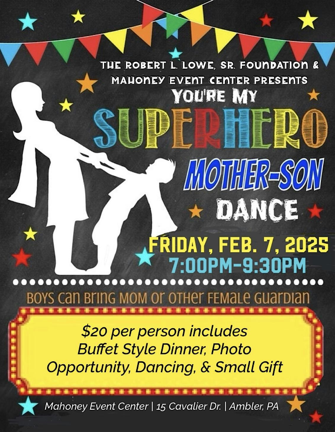 You’re My Superhero Mother-Son Dance – Ambler, PA