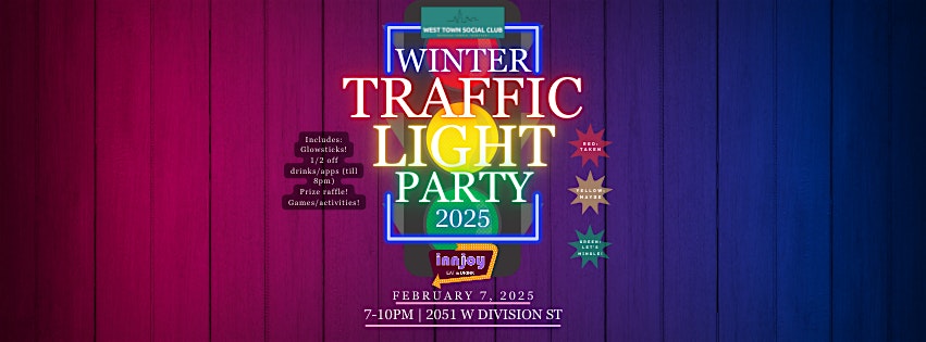 Winter Traffic Light Party! – Chicago, IL