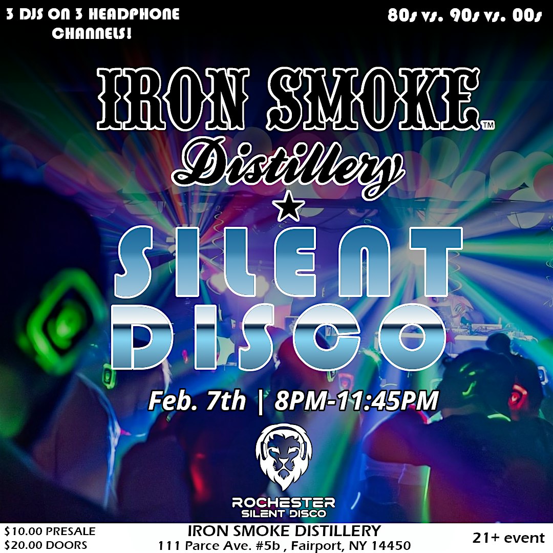 Silent Disco at Iron Smoke Distillery – Fairport, NY