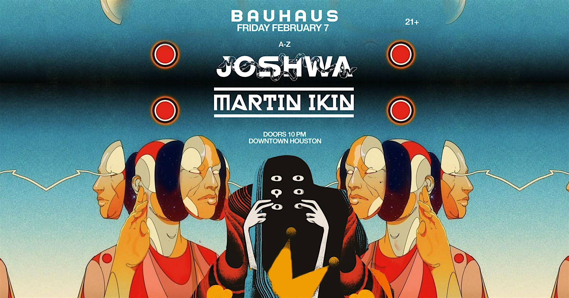 JOSHWA & MARTIN IKIN @ Bauhaus Houston – Houston, TX