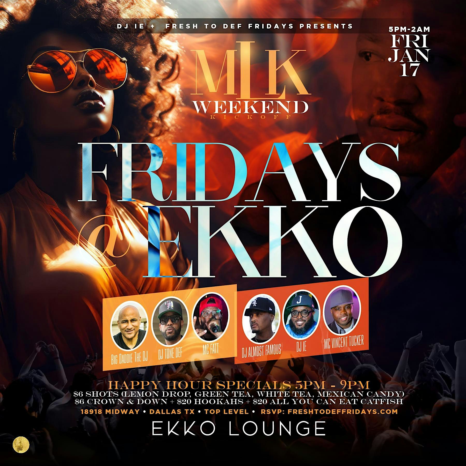 Fresh To Def Fridays @ Ekko Lounge – Dallas, TX