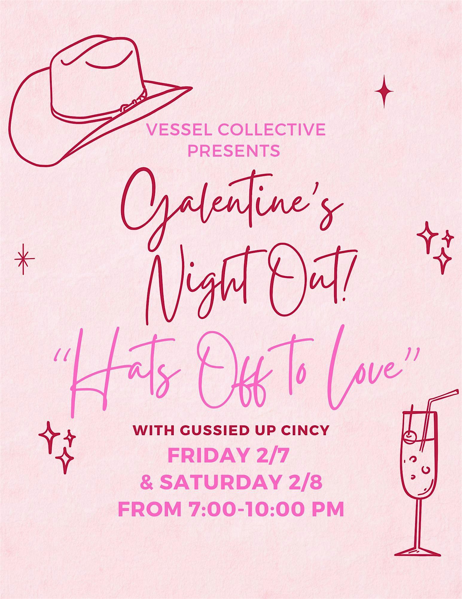 “Hat’s off to Love!” Galentine’s Night Out! – Bellevue, KY