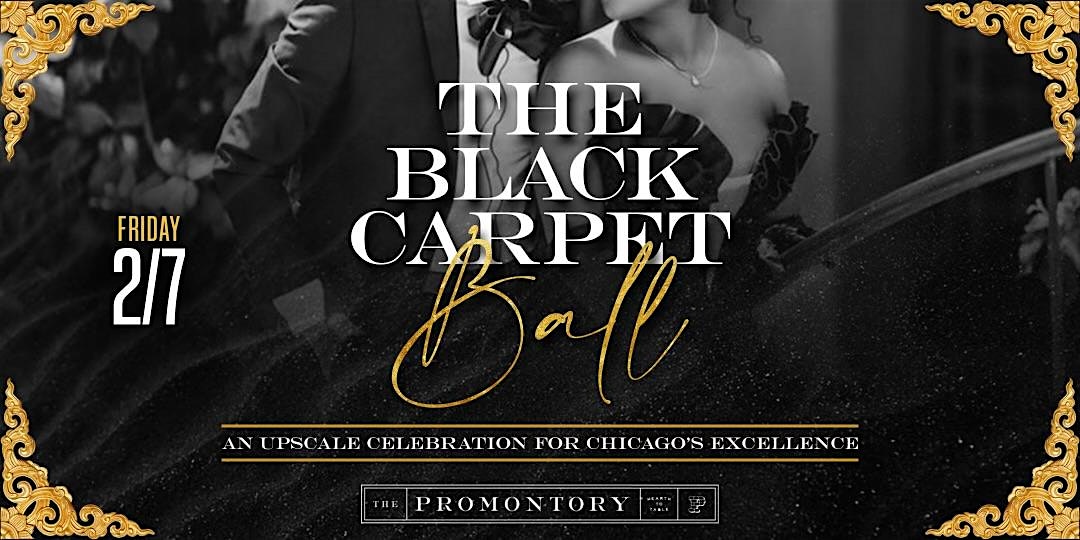 The Black Carpet Ball – Chicago, IL