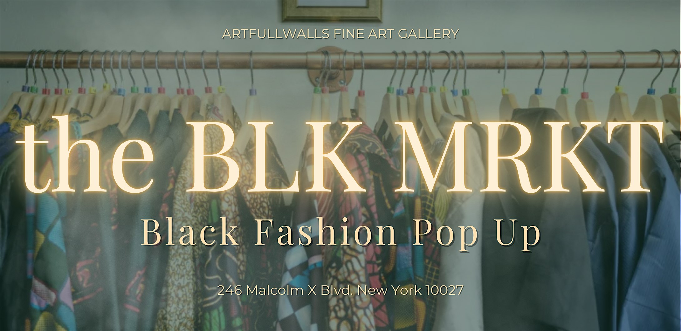 The BLK MRKT: Black Fashion Experience – New York, NY