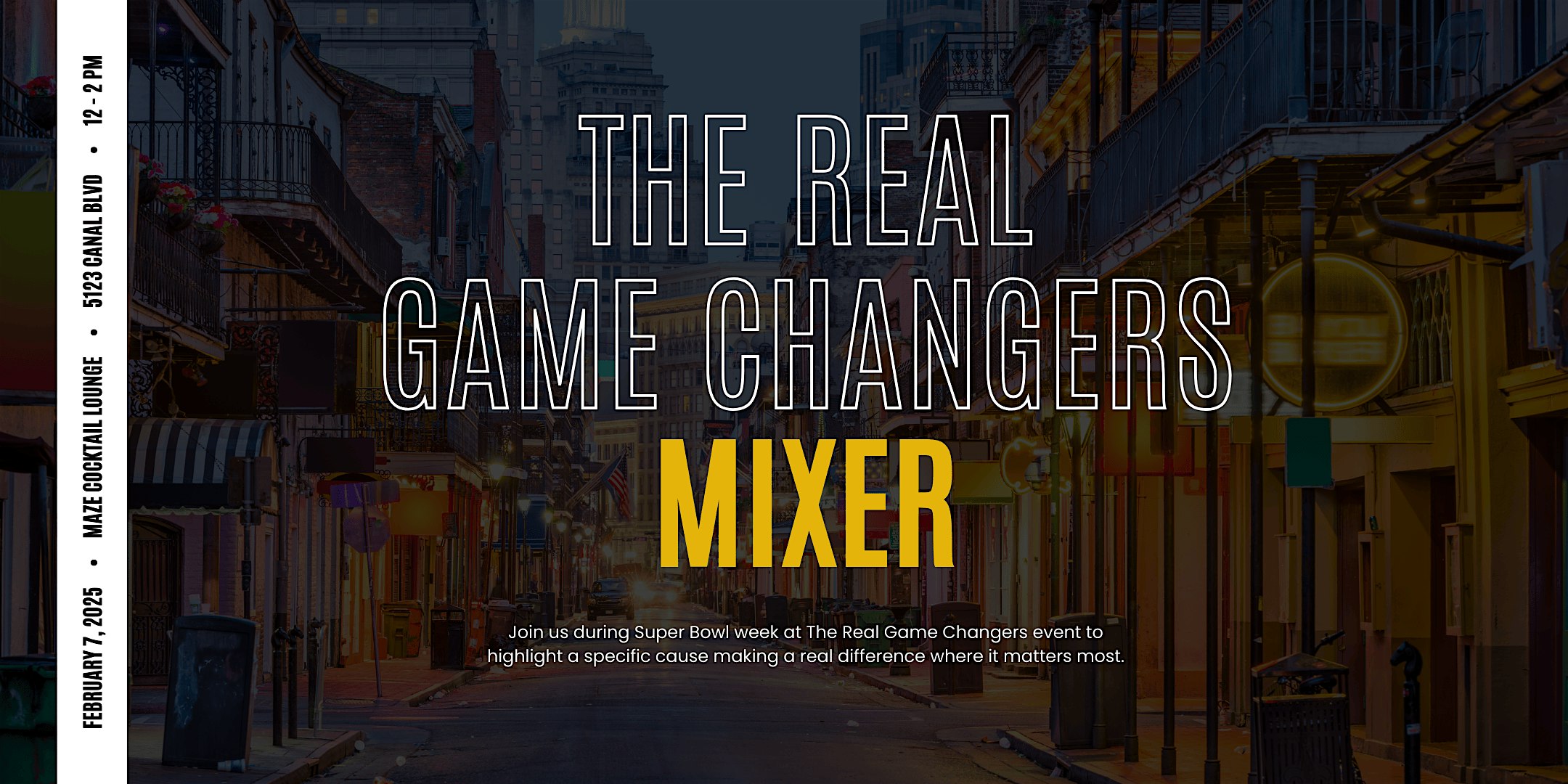 The Real Game Changers – New Orleans, LA