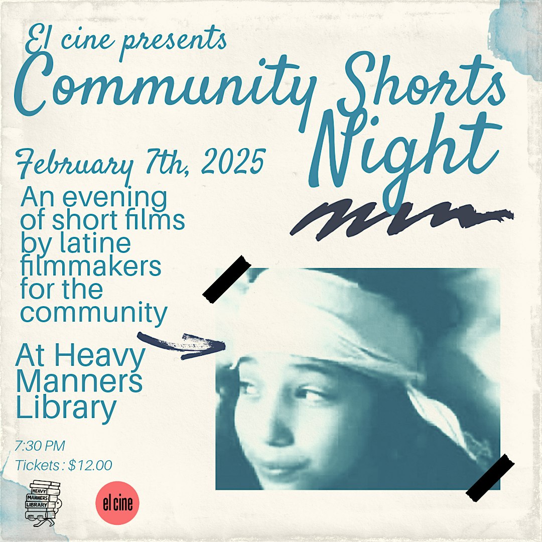 El Cine Presents: Community Shorts Night (2/7) – Los Angeles, CA