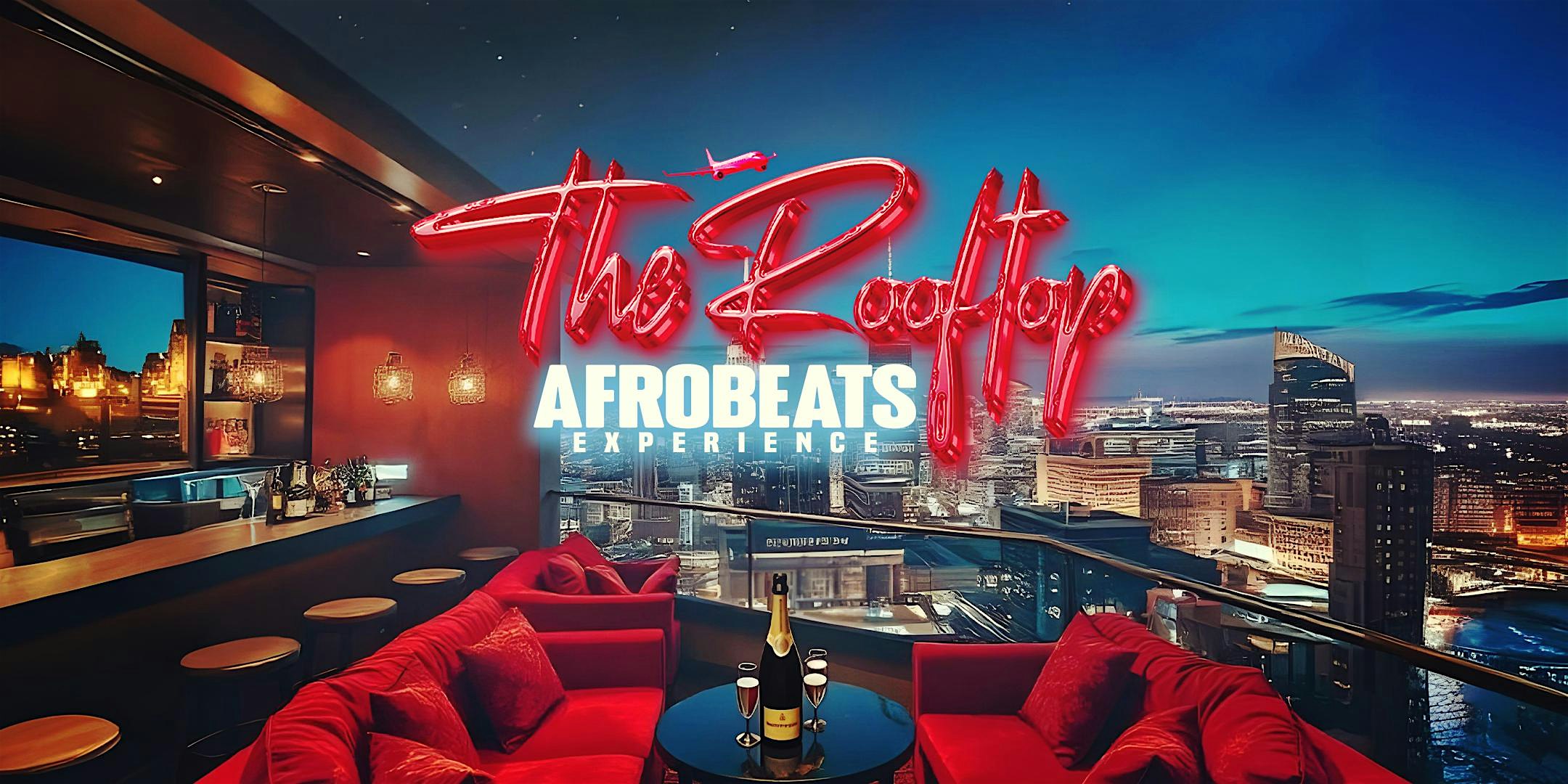 Super Game Friday | The Rooftop AFROBEATS EXPERIENCE – New Orleans, LA