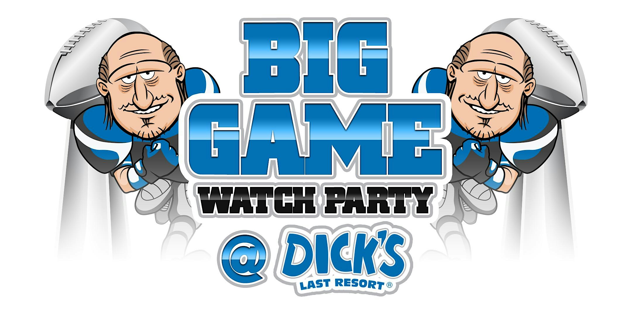 2025 BIG GAME Watch Party @ Dick’s Last Resort Excalibur – Las Vegas, NV