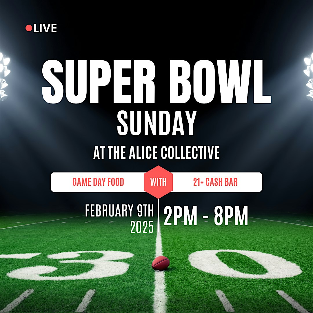 Super Bowl Sunday Watch Party with Game Day Food and Bar – Oakland, CA