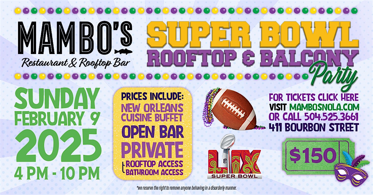 2025 Super Bowl Balcony & Rooftop Watch Party @ Mambo’s – New Orleans, LA