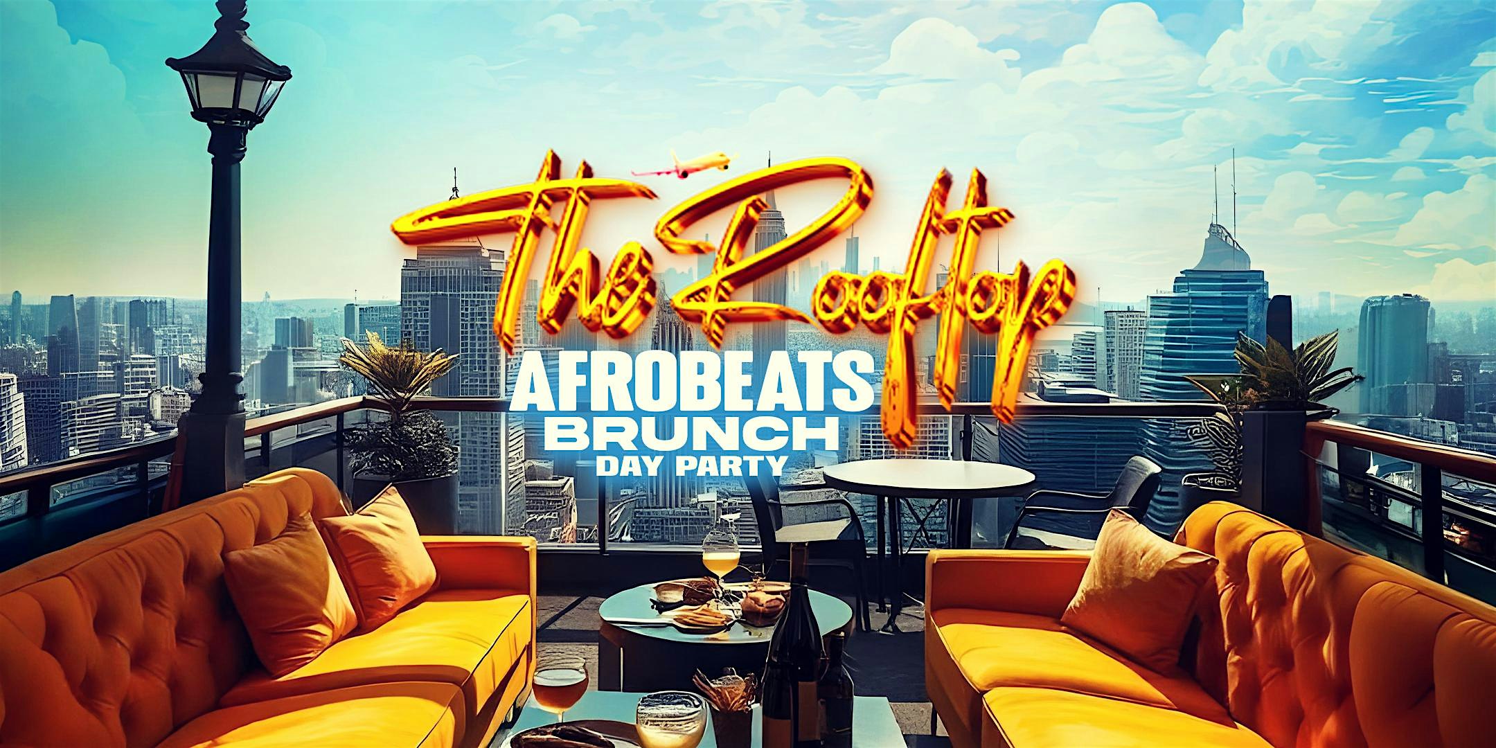 Super Game Sunday | The Rooftop AFROBEATS BRUNCH DAY PARTY – New Orleans, LA