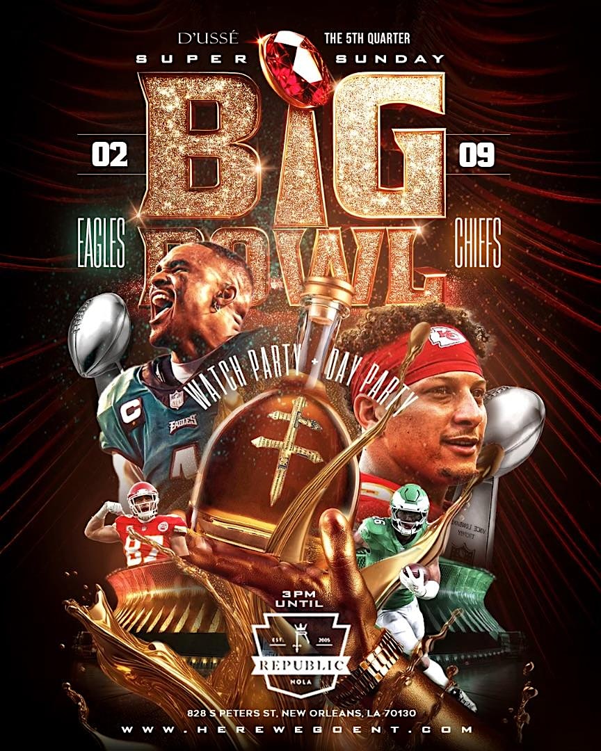 THE 5TH QUARTER ((SUPER SUNDAY EDITION)) CHIEFS vs. EAGLES GAME DAY PARTY – New Orleans, LA